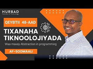 Afsomali - Waa maxay Abstraction in programming - Qaybtii 48aad