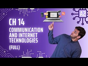 Ch 14 Communication and Internet Technologies (FULL) | A2 Level CS | 9618