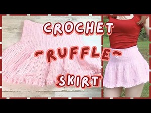 crochet RUFFLE SKIRT tutorial! any size!