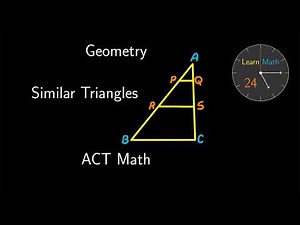 ACT Math - Geometry 📐 - Similar Triangles