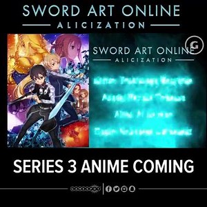 Sword Art Online - Season 3 is officially happening! :O Spread the word! | Anime Monk