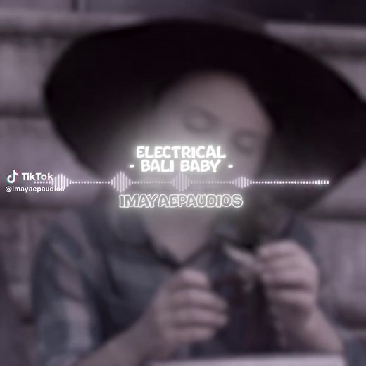Bali Baby: Electrical Audio Edit