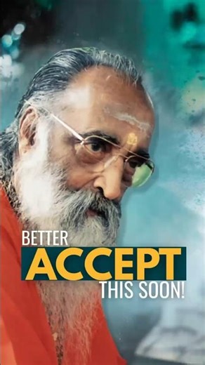 Better Accept this Soon! Swami Chinmayananda Reveals Life’s Truth #spirituality #wisdom