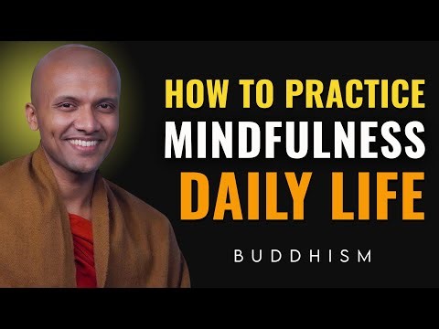 How to Practice Mindfulness in Daily Life | Buddhist Wisdom for Perfect Life