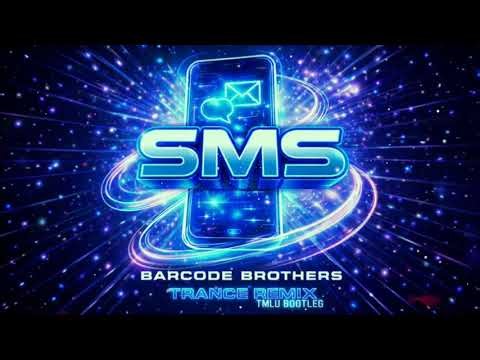 Barcode Brothers – SMS (TMLU Remix) | Trance 2026