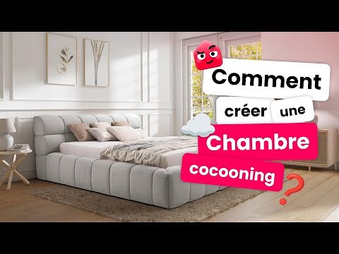 4 Objets Déco pour créer une Chambre Cocooning et Confortable