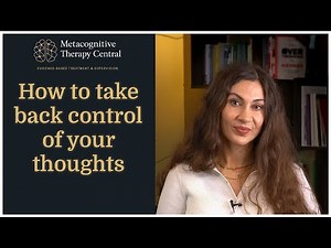 What is Metacognitive Therapy, and How Can it Help You?