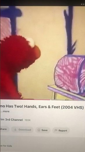 Elmo’s world Elmo has two hands 🙌 ears 👂 and feet 👣 2004 VHS Sony wonder sesame workshop