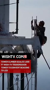 On March 12, 2025, a tower climber scaled the 1,000 ft WISH-TV transmission tower to convert beacons to LED. 🔗 For the latest news from around the state, visit https://www.wishtv.com/ #climbing #towers #led | WISH-TV