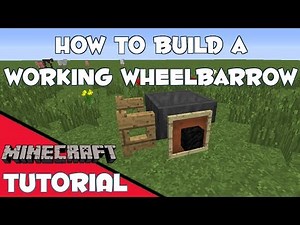 How To Build a WORKING Wheelbarrow - Minecraft