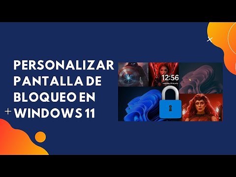 como personalizar la pantalla de bloqueo en windows 11