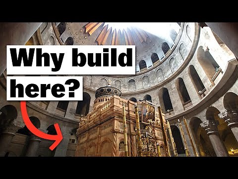The Story Behind The Church of the Holy Sepulcher