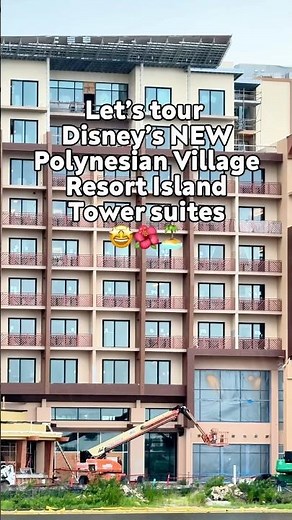 Let’s Tour Disney’s NEW Polynesian Village Resort Island Tower Suites