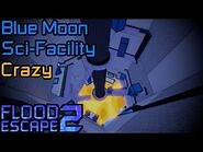 Blue Moon Sci-Facility - Flood Escape 2 - Roblox