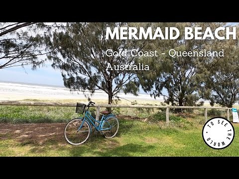 4K - 🇦🇺🇦🇺🇦🇺MERMAID BEACH - GOLD COAST - AUSTRALIA 🇦🇺🇦🇺🇦🇺