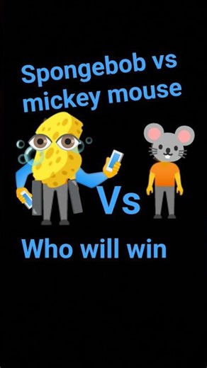 spongebob versus mickey mouse who will win???