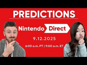 Nintendo Direct 9.12.2025 PREDICTIONS
