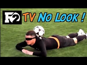 Amazing Skills - F2 TV - NO LOOK!!! | F2 | Billy Wingrove & Jeremy Lynch