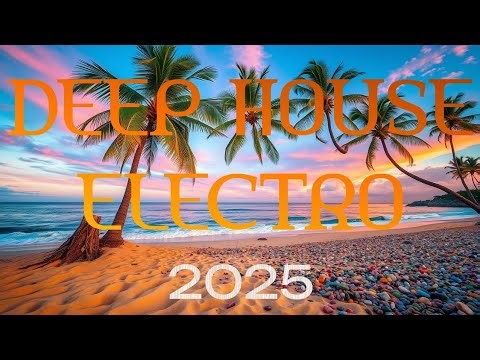 Electro deep house#25.Music popular electro sound 2025.