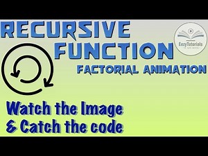 1.8 Recursion | Recursive Function | Factorial of a number using Recursive function with animation