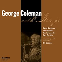George Coleman with Strings by George Coleman (2025) | Jazz Album | All About Jazz