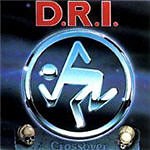 D.R.I. - Crossover