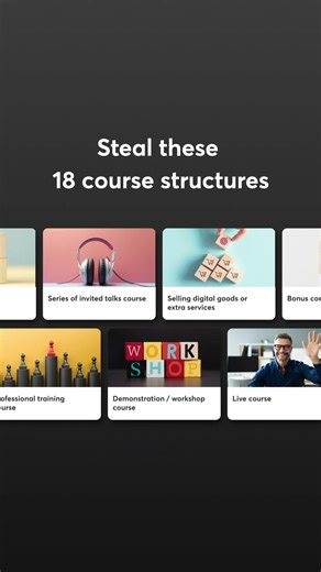 Steal these 18 course structures