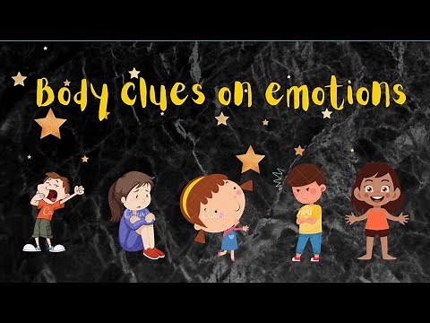 Body Clues about Emotions | Emotional intelligence