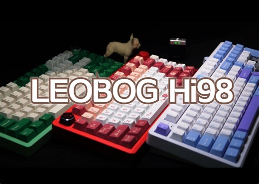 千呼万唤始出来，Hi98首发体验，无愧Hi系列之名，重新定义98铝市场！（内含LEOBOG全家桶Hi75、Hi8、Hi98声音对比）