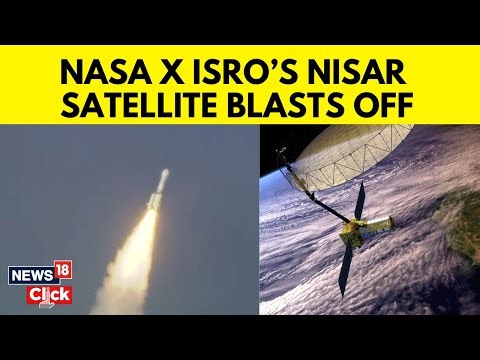NISAR Mission Launch : GSLV-F 16 Successfully Places Nisar Satellite In Orbit | NASA | ISRO | N18G