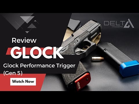 Glock Performance Trigger Gen 5