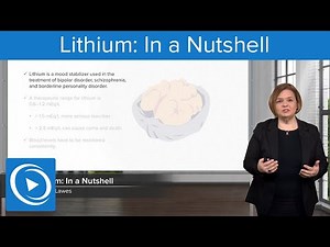 Lithium: In a Nutshell – Pharmacology | Lecturio Nursing