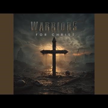 Warriors For Christ
