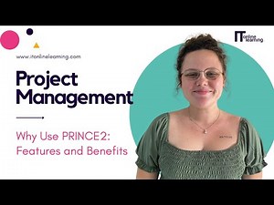 Why Use PRINCE2 in Project Management Features and Benefits