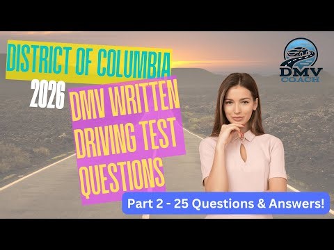 2026 District of Columbia DMV Written Driving Permit Test Study Guide - Part 2