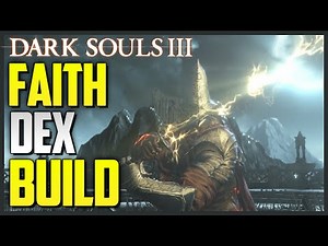 Dark Souls 3: Faith/Dex Build - Katana Build (PVP)