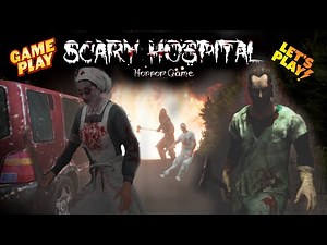 Scary Hospital Horror Game ★ Gameplay & Walkthrough ★ PC Steam Horror game 2020 ★ Ultra HD