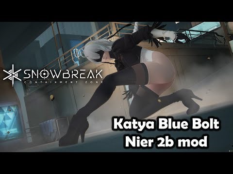Snowbreak Containment Zone Katya Nier 2b Mod