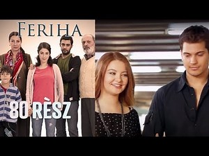 Feriha - 80. rész