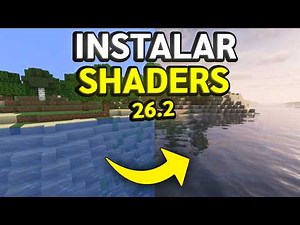 Cómo Instalar Shaders En Minecraft 26.2 (Guía Iris)