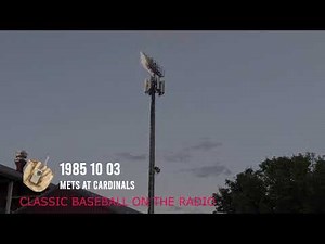 1985 10 03 Mets at Cardinals Vintage 80s Baseball Radio Broadcast