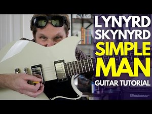 Simple Man by Lynyrd Skynyrd Guitar Tutorial - Guitar Lessons with Stuart!