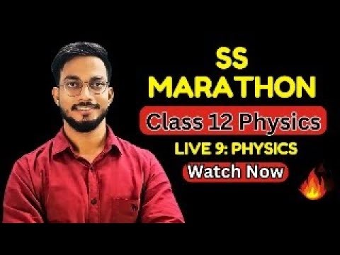 Marathon | 12th Physics Live 9 | Complete 12th physics | Final Term Important Questions Subhash sir