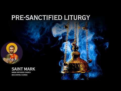 2026-02-25 Greek Orthodox Divine Liturgy of Presanctified Gifts on Wednesday of the First Week