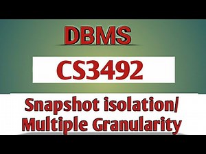Snapshot isolation/Multiple Granularity in DBMS tamil||CS3492||Anna university reg-2021.