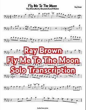 Fly Me To The Moonのベースソロ Ray Brown(Solo Transcription)#basssolo #jazz #doublebass
