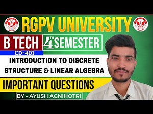 Discrete Structure & Linear Algebra Important Questions | CD-401 | RGPV 4th Sem Exam 2025