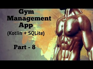 Gym Management App Part - 8 : Creating Fragments