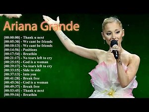 Ariana Grande Full Music Mix 💎 Iconic Hits