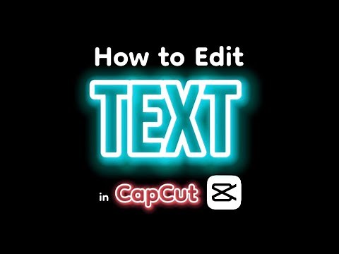 CapCut 101: How to Edit Text in CapCut